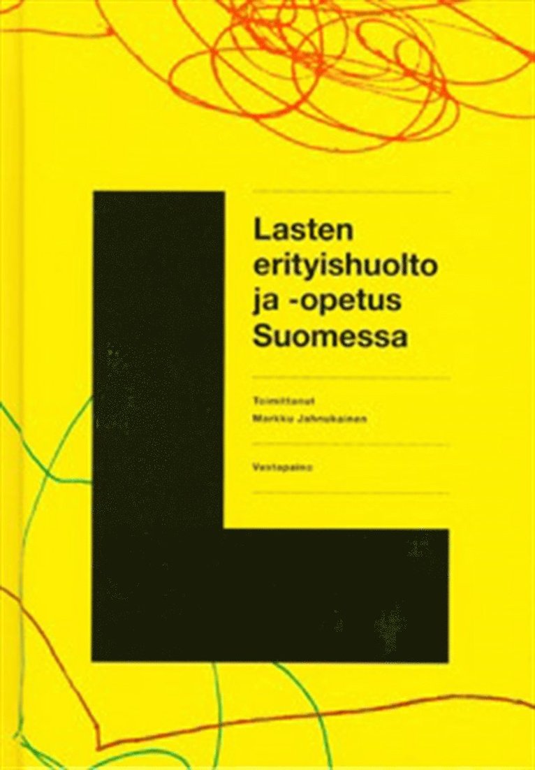 Markku Jahnukainen - Lasten erityishuolto ja -opetus Suomessa, E-bok