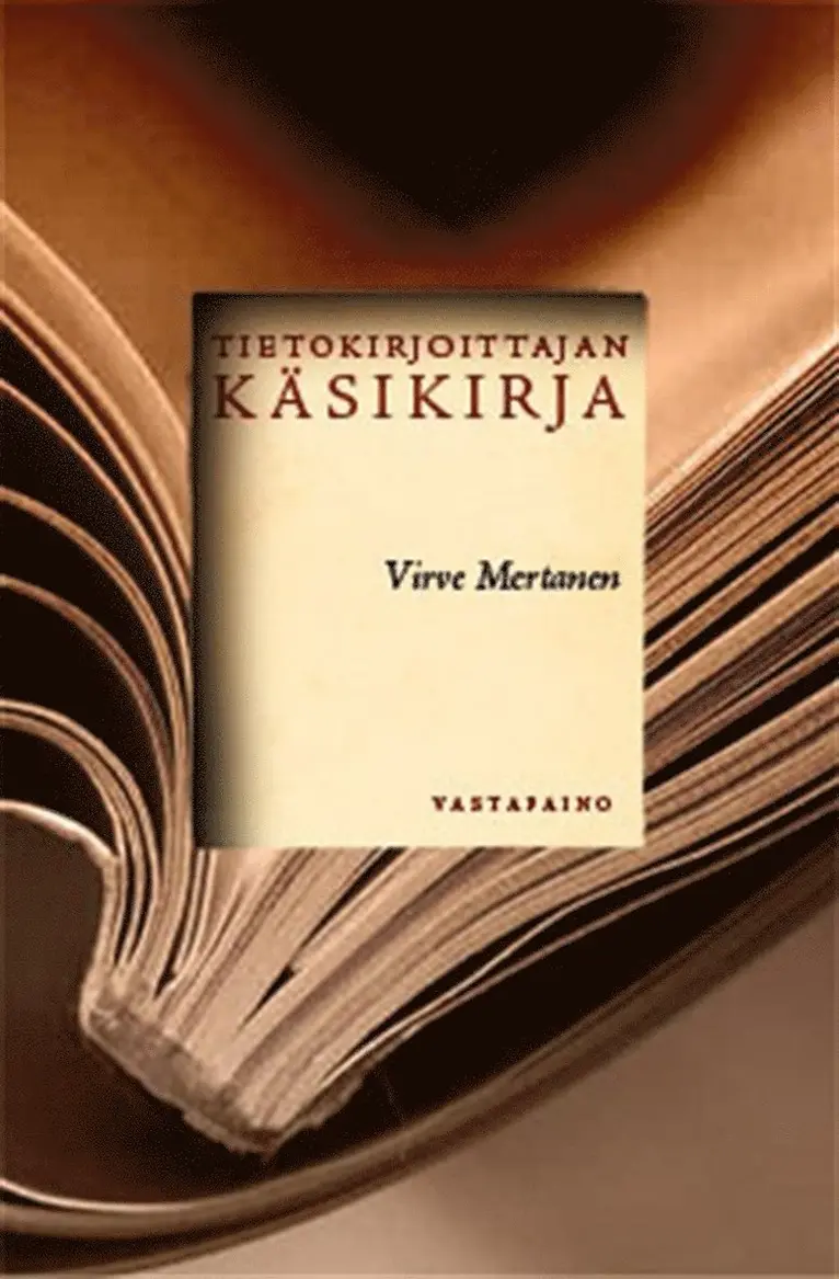 Virve Mertanen - Tietokirjoittajan käsikirja, E-bok. Tillgänglighet: Lägg i varukorg