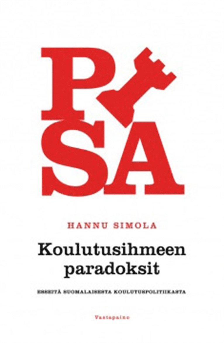 Hannu Simola - Koulutusihmeen paradoksit, E-bok