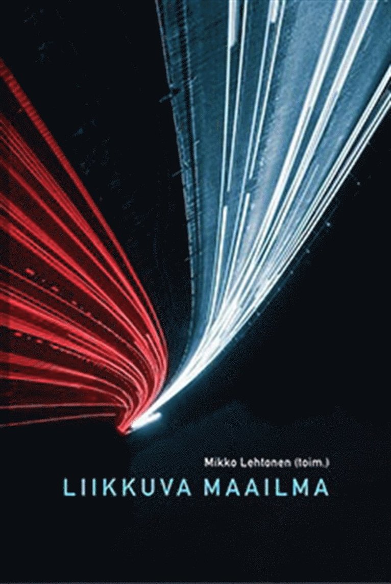 Mikko Lehtonen - Liikkuva maailma, E-bok