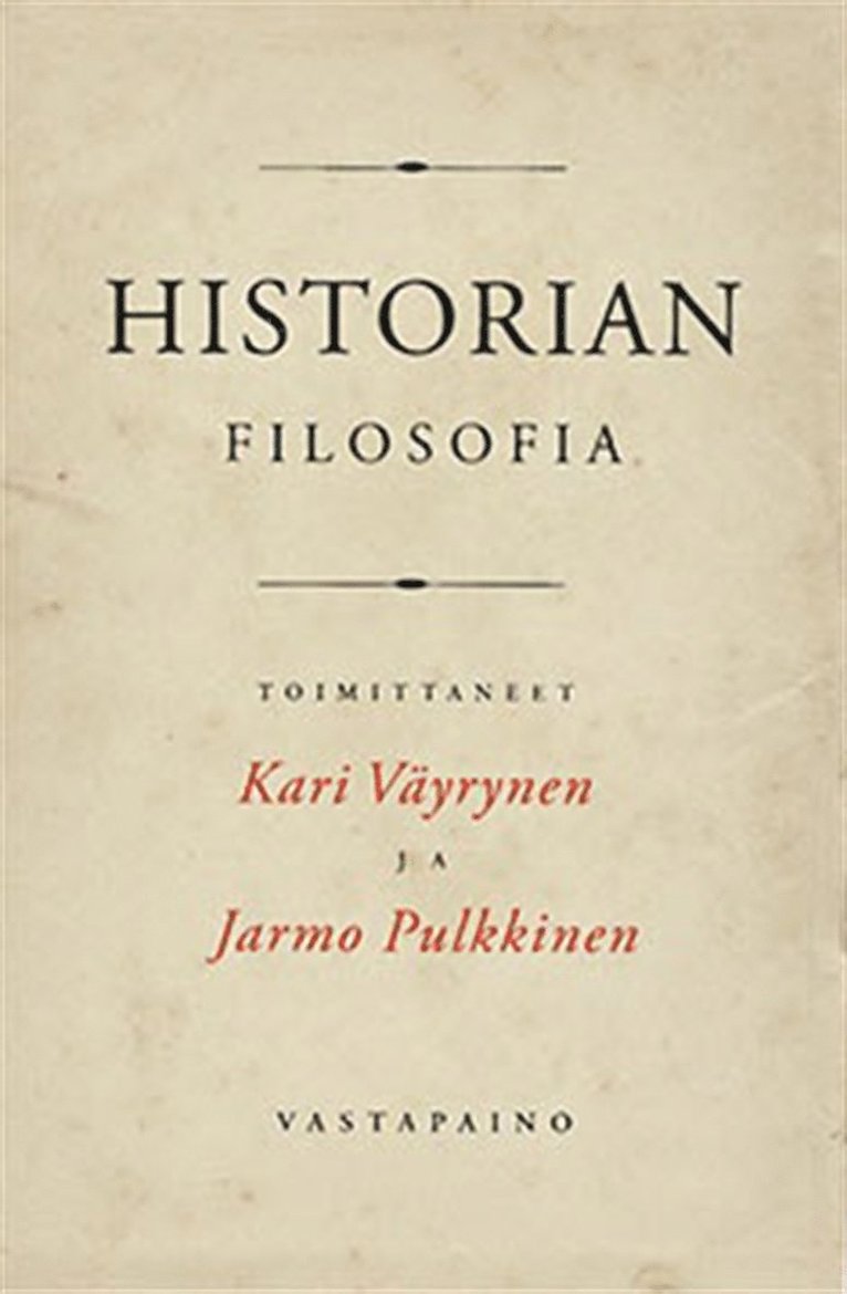 Kari Väyrynen, Jarmo Pulkkinen - Historianfilosofia, E-bok