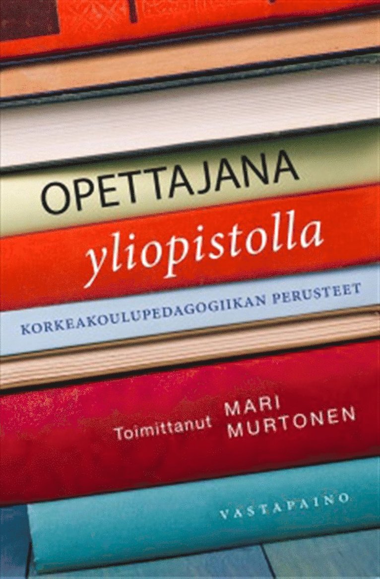 Mari Murtonen - Opettajana yliopistolla, E-bok