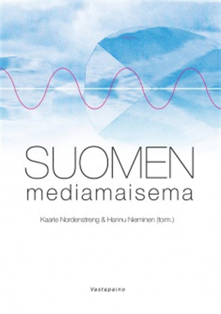 Kaarle Nordenstreng, Hannu Nieminen - Suomen mediamaisema, E-bok