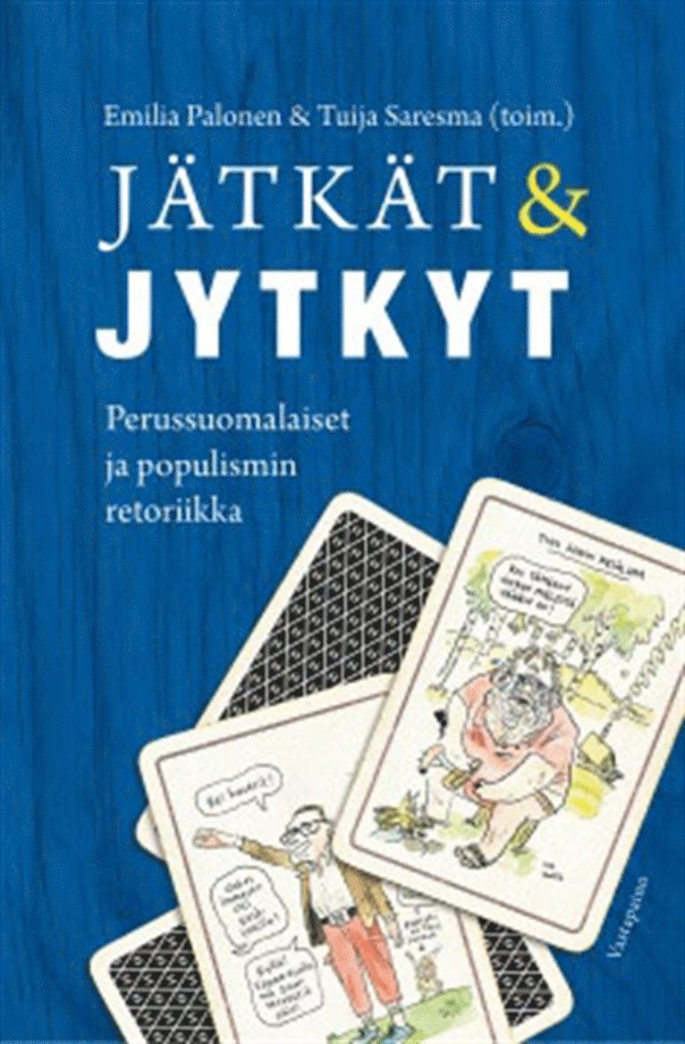 Emilia Palonen, Tuija Saresma - Jätkät ja jytkyt, E-bok