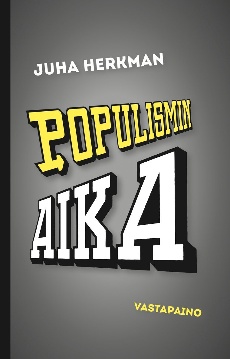 Juha Herkman - Populismin aika, E-bok