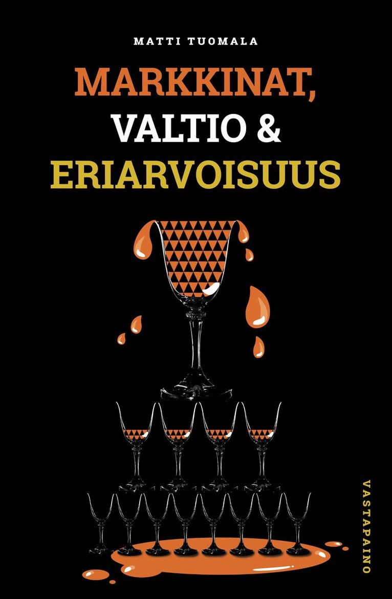Matti Tuomala - Markkinat, valtio & eriarvoisuus, E-bok