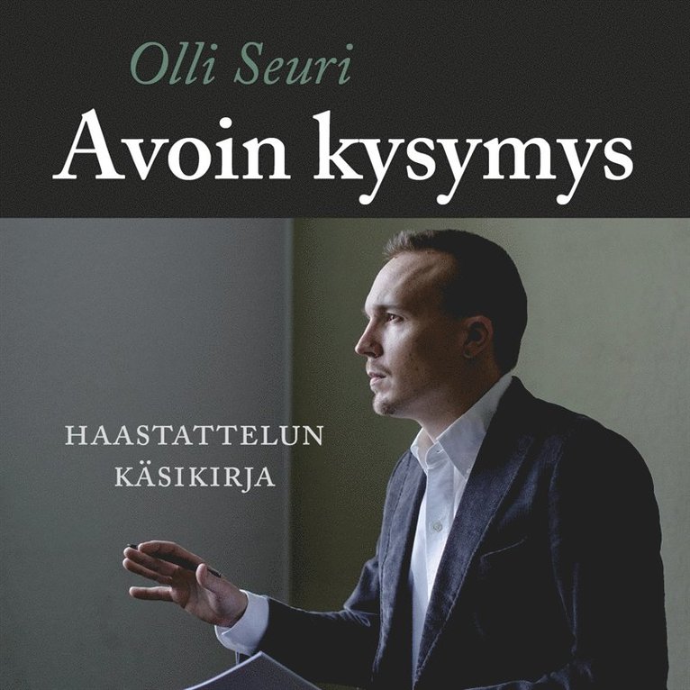 Olli Seuri - Avoin kysymys, Ljudbok