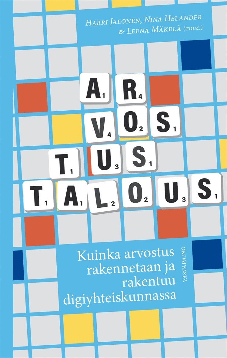 Harri Jalonen, Nina Helander, Leena Mäkelä - Arvostustalous, E-bok