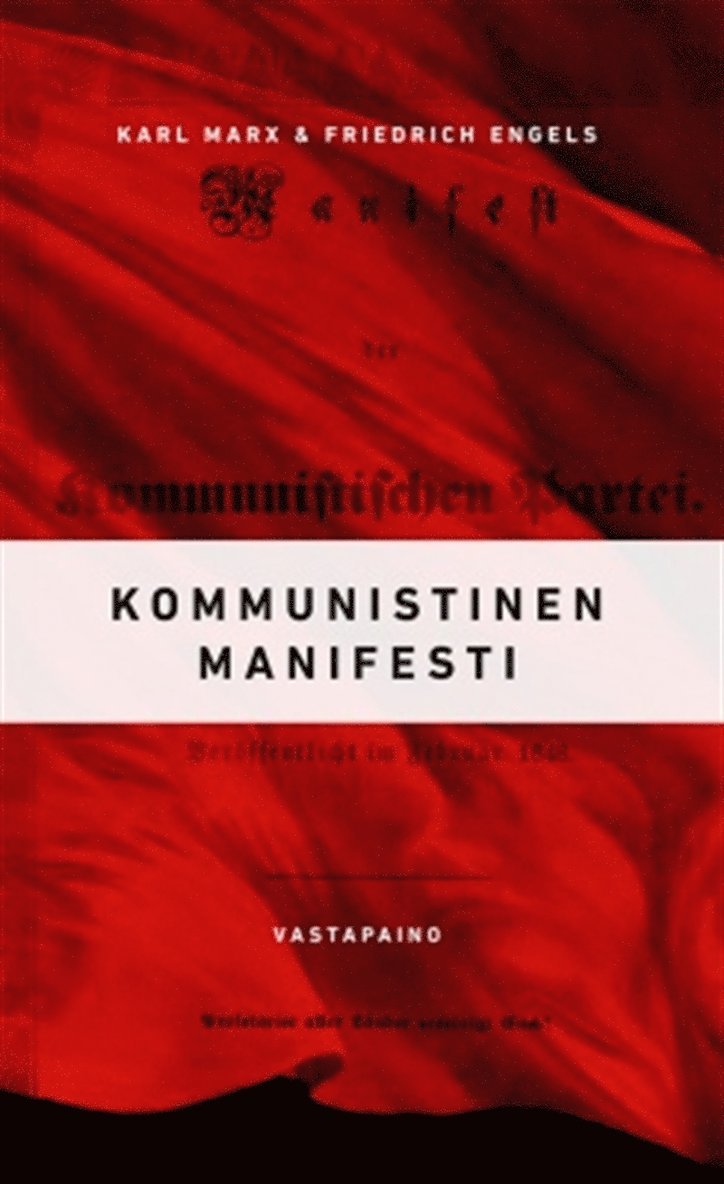 Karl Marx, Friedrich Engels, Mikko Lahtinen - Kommunistinen manifesti, E-bok