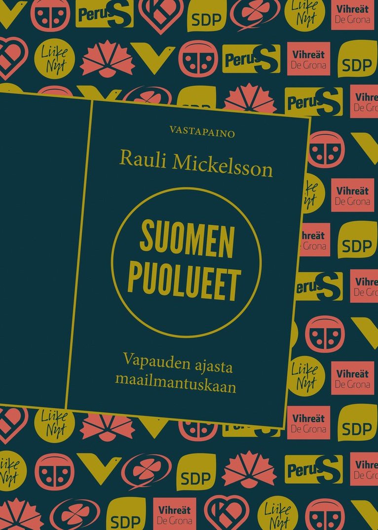 Rauli Mickelsson - Suomen puolueet, E-bok