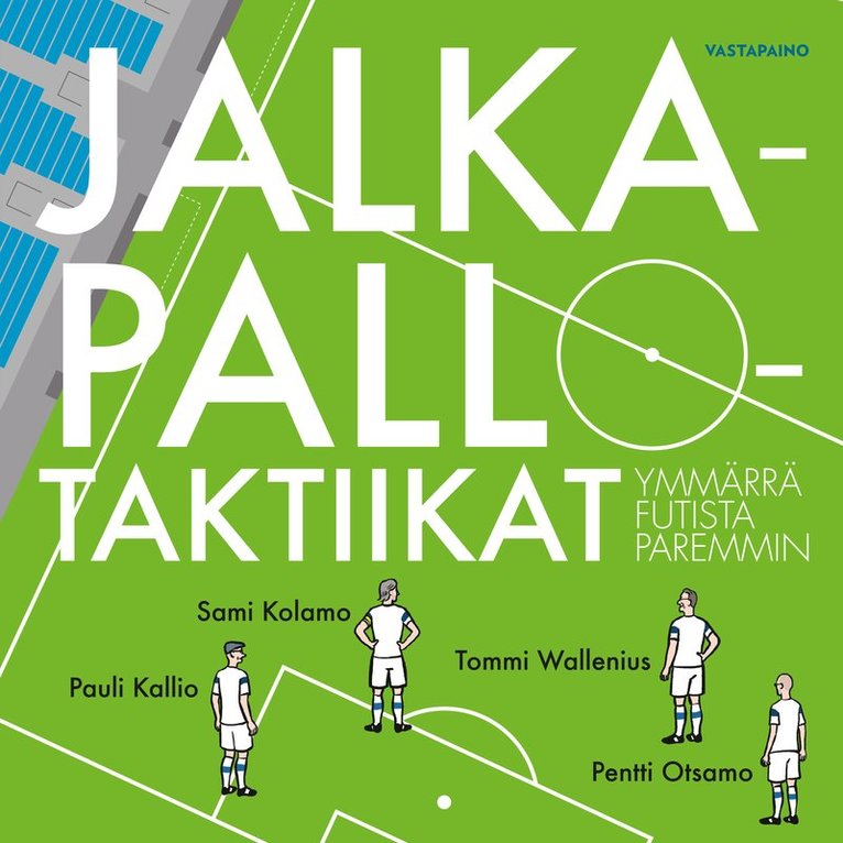Sami Kolamo, Tommi Wallenius - Jalkapallotaktiikat, E-bok