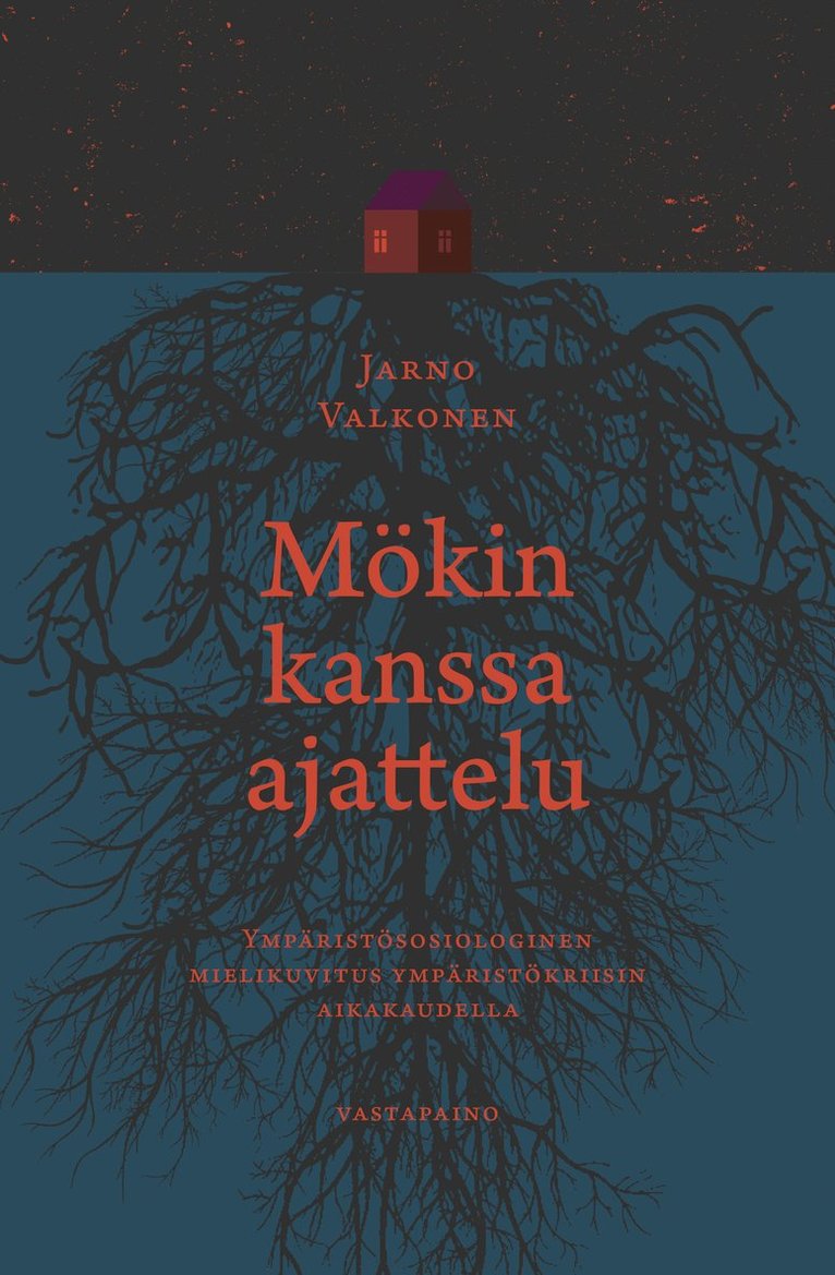 Jarno Valkonen - Mökin kanssa ajattelu, E-bok