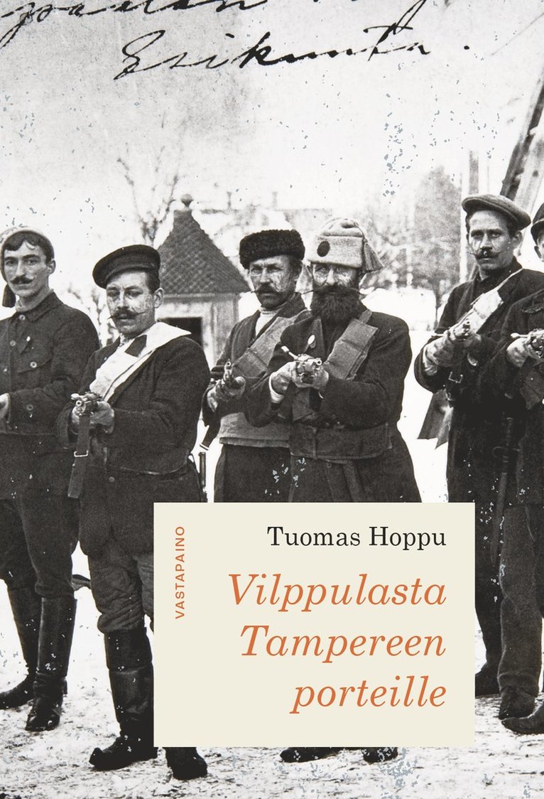 Tuomas Hoppu - Vilppulasta Tampereen porteille, E-bok
