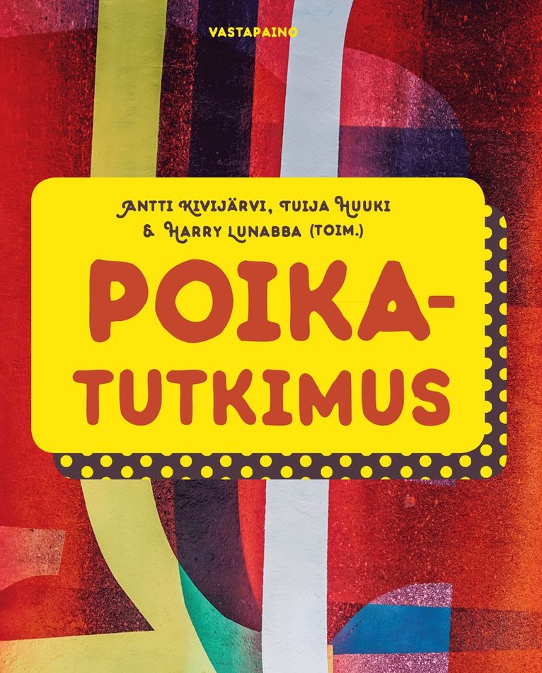 Antti Kivijärvi, Tuija Huuki, Harry Lunabba - Poikatutkimus, E-bok