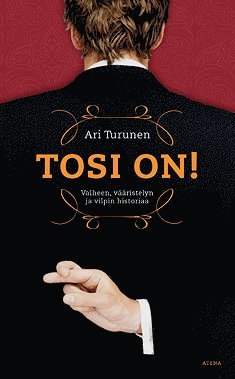 Ari Turunen - Tosi on!, E-bok