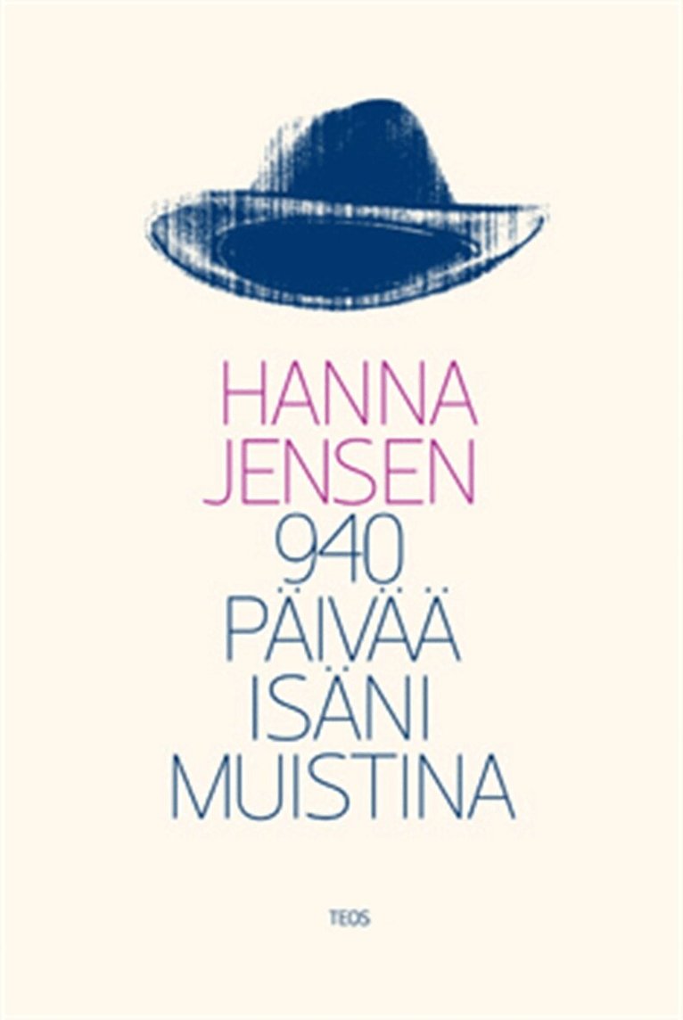 Hanna Jensen - 940 päivää isäni muistina, E-bok