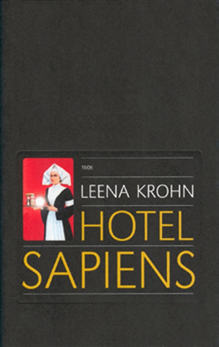 Leena Krohn - Hotel Sapiens, E-bok
