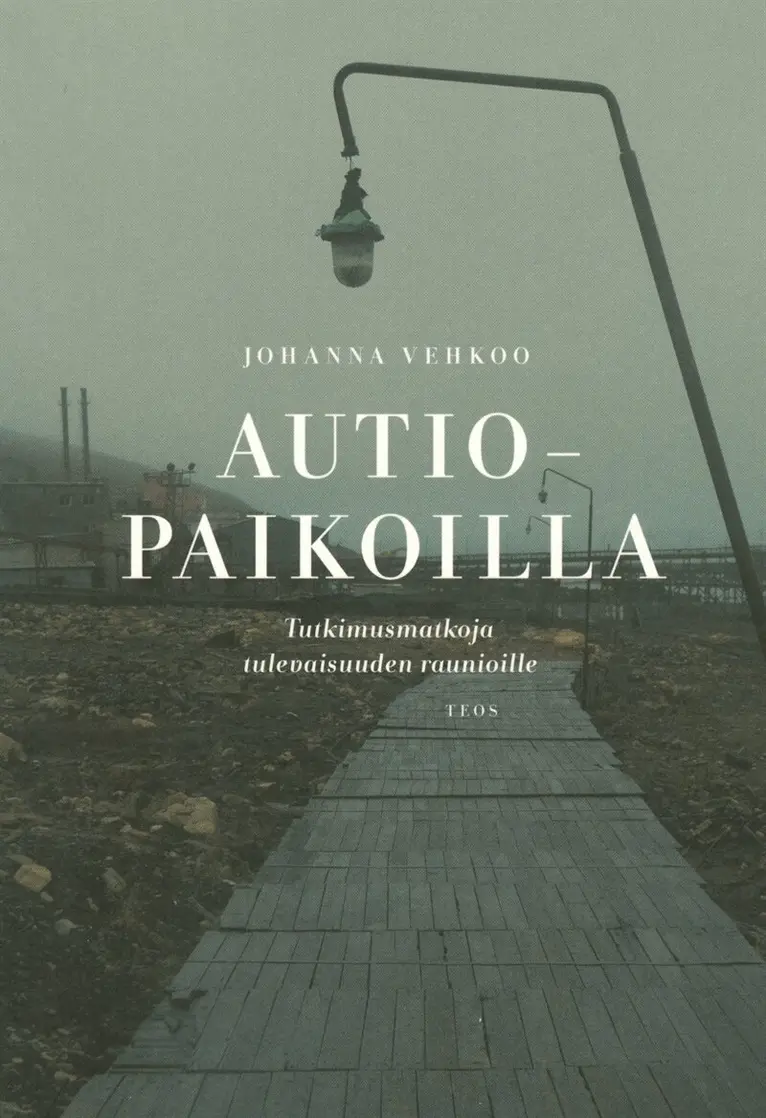 Johanna Vehkoo - Autiopaikoilla, E-bok. Tillgänglighet: Lägg i varukorg