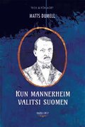 Kun Mannerheim valitsi Suomen
