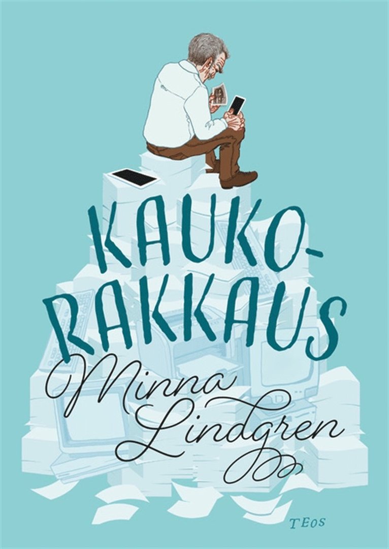 Minna Lindgren - Kaukorakkaus, E-bok