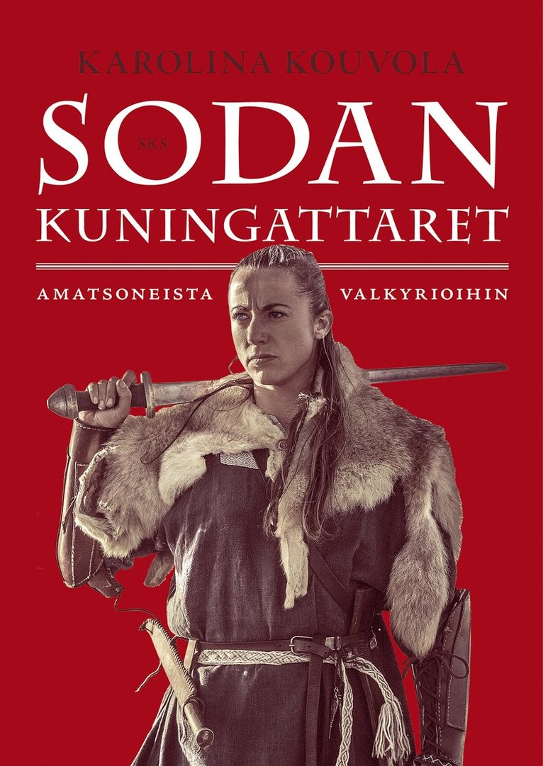 Karolina Kouvola - Sodan kuningattaret, E-bok