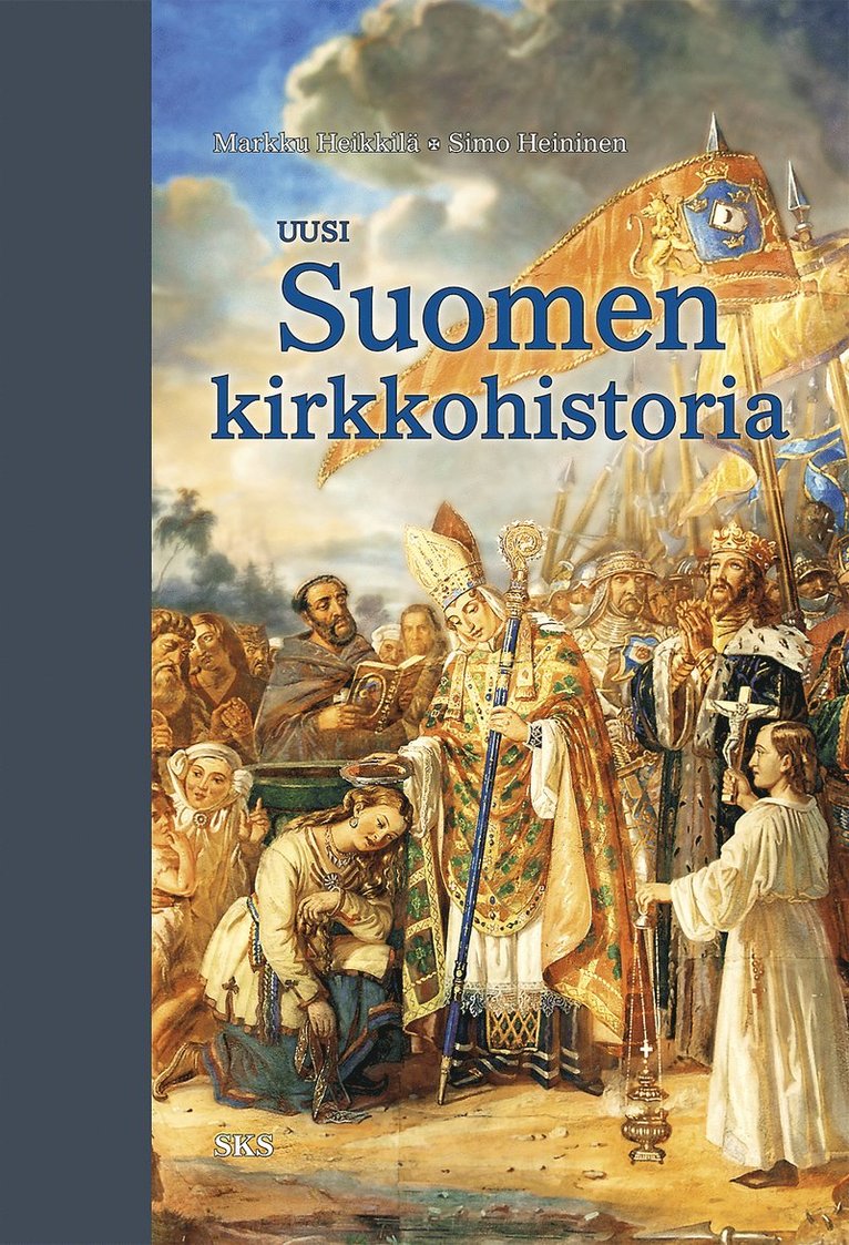 Markku Heikkilä, Simo Heininen - Uusi Suomen kirkkohistoria, E-bok