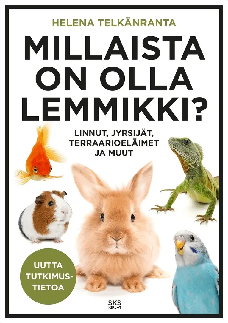 Helena Telkänranta - Millaista on olla lemmikki?, E-bok. Tillgänglighet: Lägg i varukorg