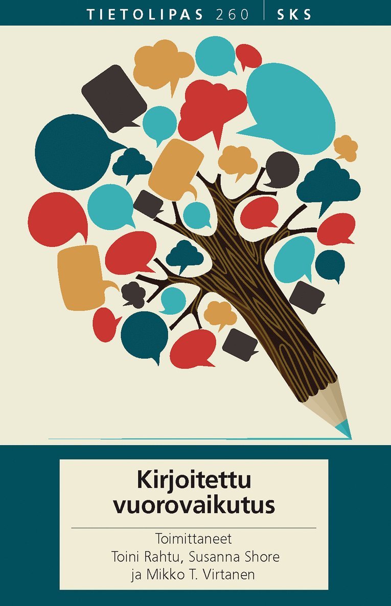 Mikko T. Virtanen, Toini Rahtu, Susanna Shore - Kirjoitettu vuorovaikutus, E-bok