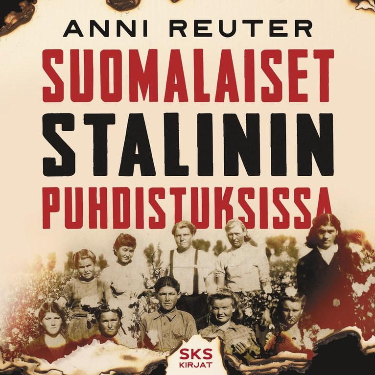 Anni Reuter - Suomalaiset Stalinin puhdistuksissa, Ljudbok