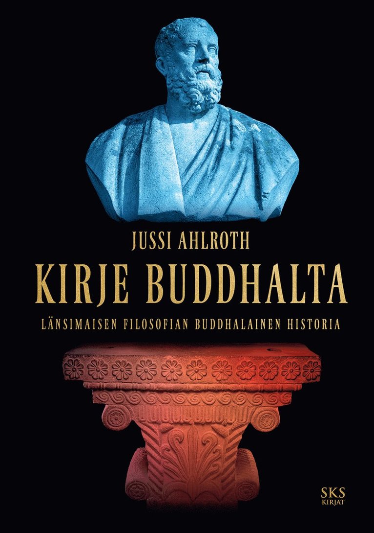 Jussi Ahlroth - Kirje Buddhalta, E-bok
