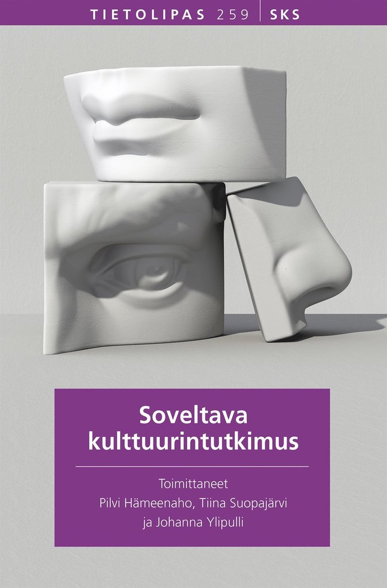 Tiina Suopajärvi, Pilvi Hämeenaho, Johanna Ylipulli - Soveltava kulttuurintutkimus, E-bok