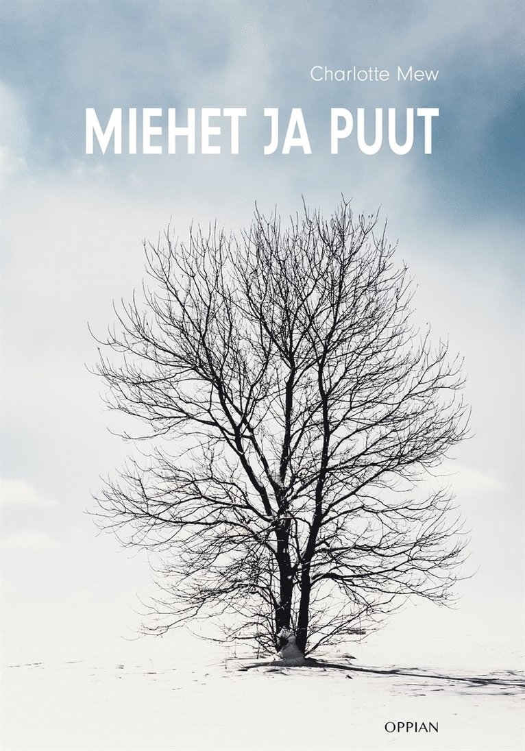 Charlotte Mew - Miehet ja puut, E-bok