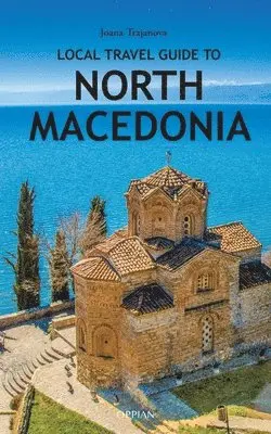Joana Trajanova - Local Travel Guide to North Macedonia, Häftad. Tillgänglighet: Lägg i varukorg