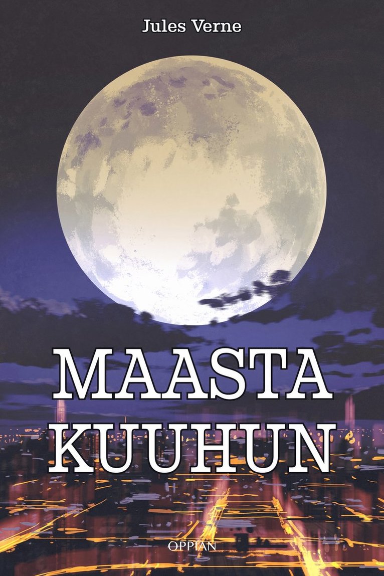 Jules Verne - Maasta Kuuhun, E-bok