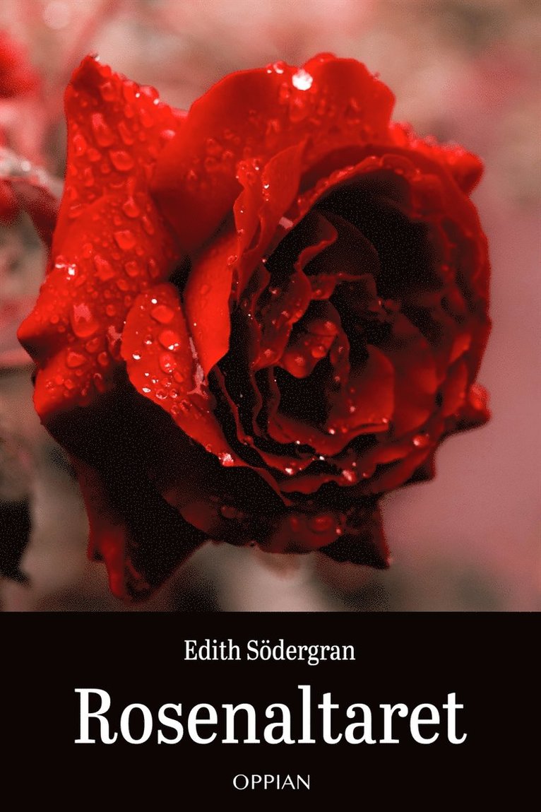 Edith Södergran - Rosenaltaret, E-bok