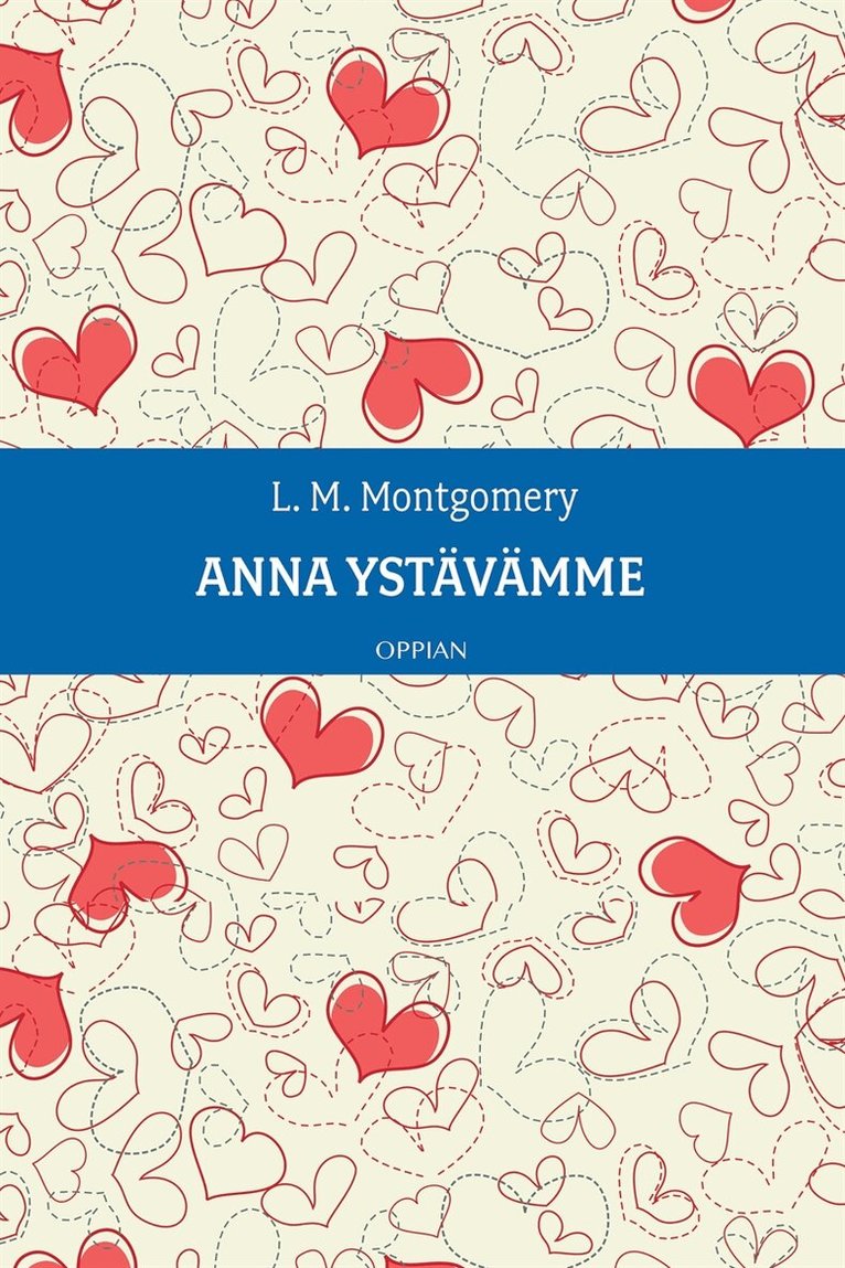 L. M. Montgomery - Anna ystävämme, E-bok