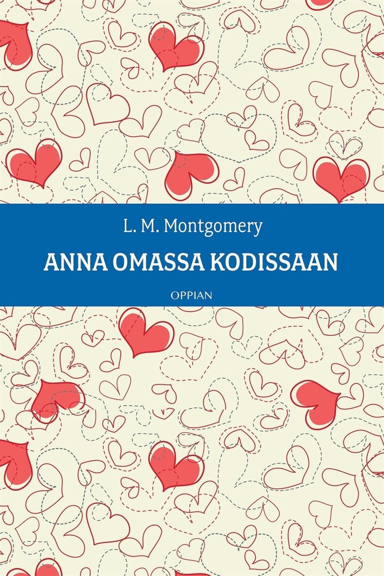 L. M. Montgomery - Anna omassa kodissaan, E-bok