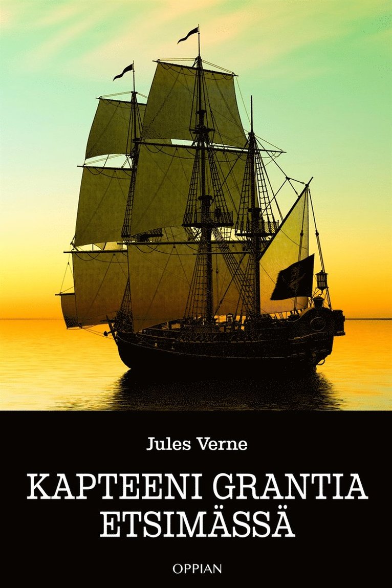 Jules Verne - Kapteeni Grantia etsimässä, E-bok