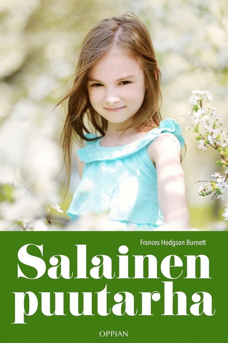 Frances Hodgson Burnett - Salainen puutarha, E-bok