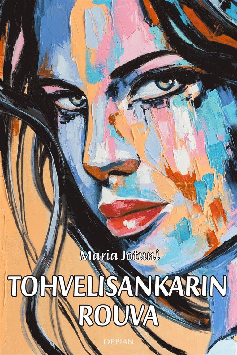 Maria Jotuni - Tohvelisankarin rouva, E-bok