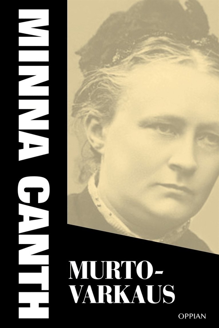 Minna Canth - Murtovarkaus, E-bok