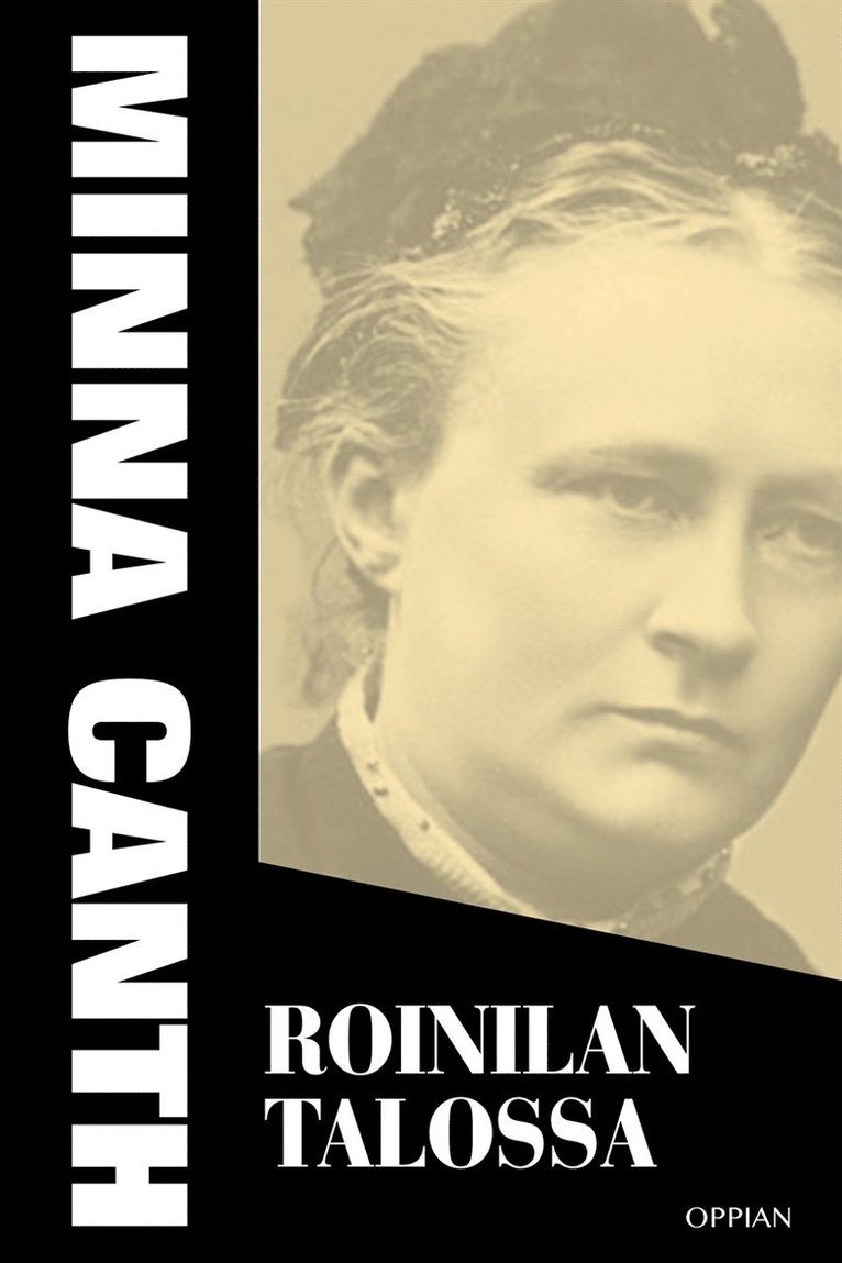 Minna Canth - Roinilan talossa, E-bok