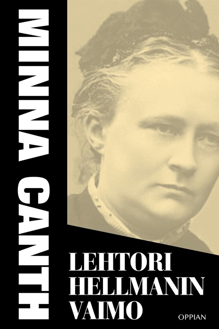 Minna Canth - Lehtori Hellmanin vaimo, E-bok