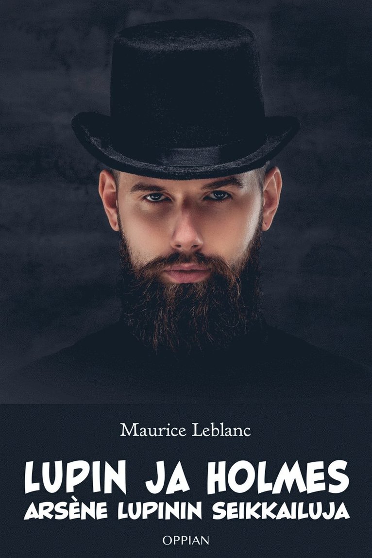 Maurice Leblanc - Lupin ja Holmes, E-bok