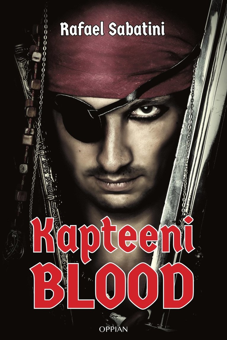 Rafael Sabatini - Kapteeni Blood, E-bok