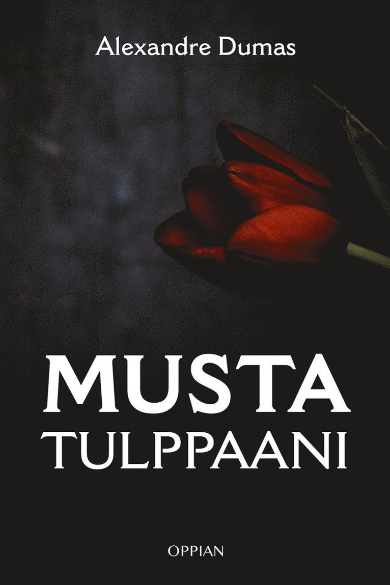 Alexandre Dumas - Musta tulppaani, E-bok