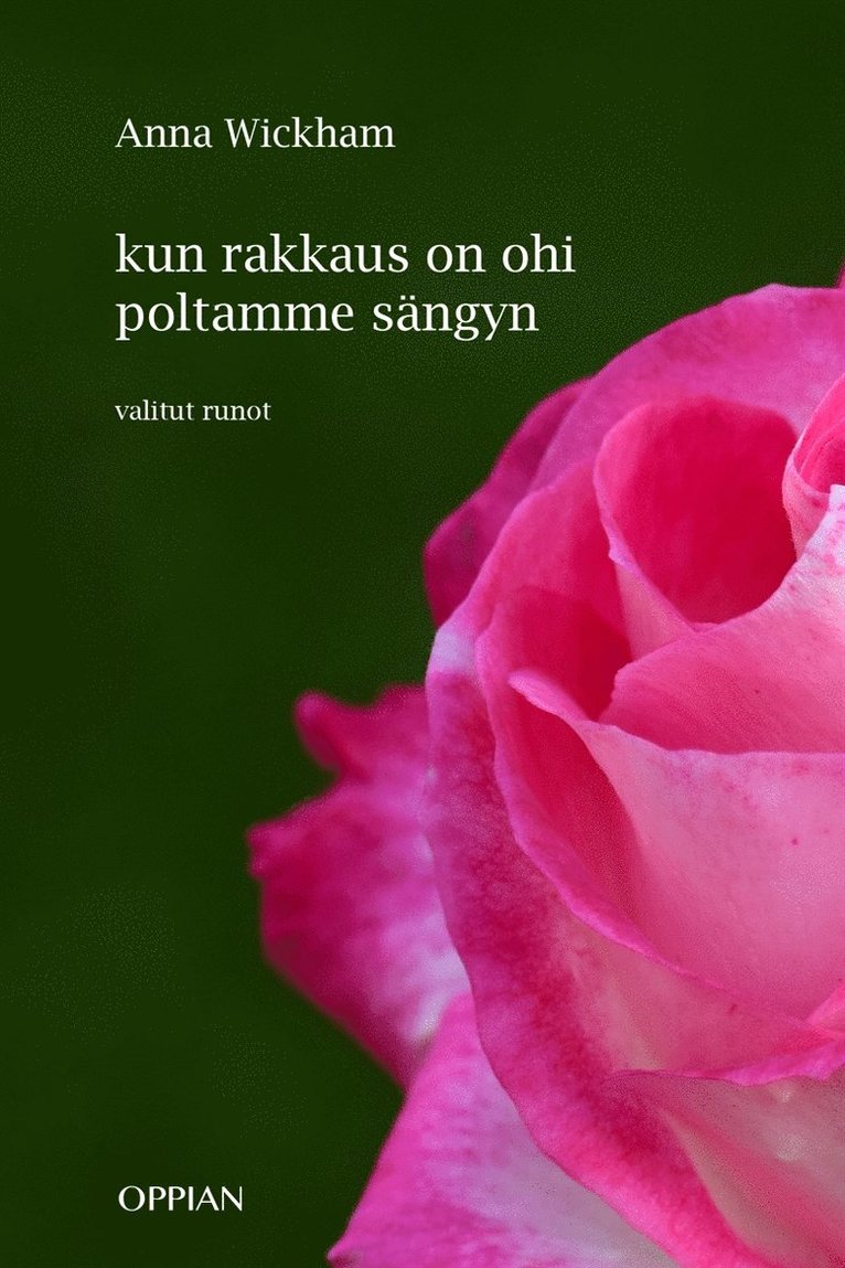 Anna Wickham - Kun rakkaus on ohi poltamme sängyn, E-bok