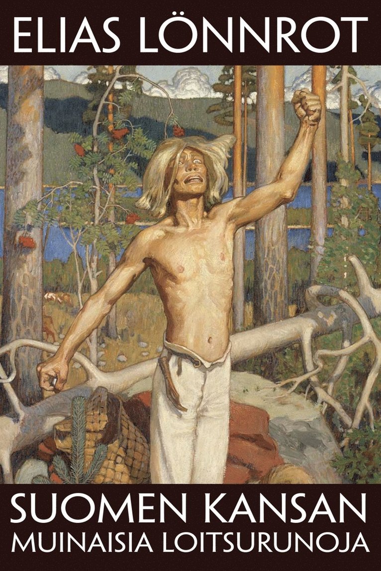 Elias Lönnrot - Suomen kansan muinaisia loitsurunoja, E-bok