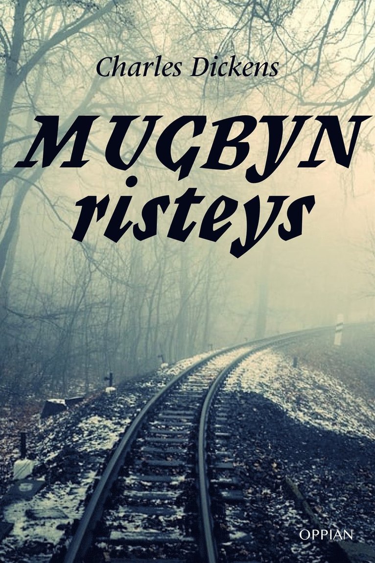 Charles Dickens - Mugbyn risteys, E-bok