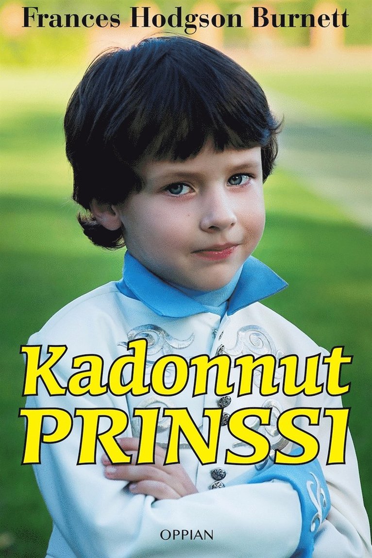 Frances Hodgson Burnett - Kadonnut prinssi, E-bok